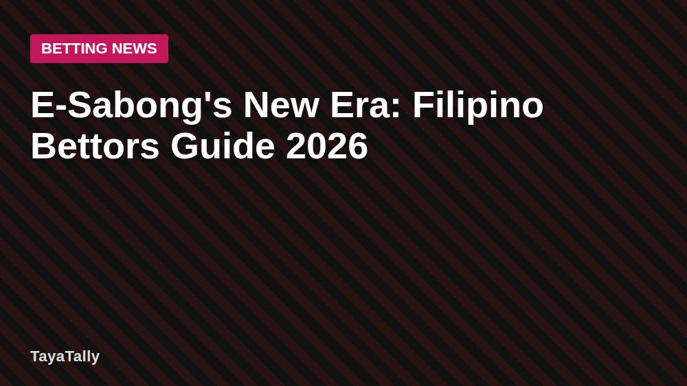 E-Sabong's New Era: Filipino Bettors Guide 2026
